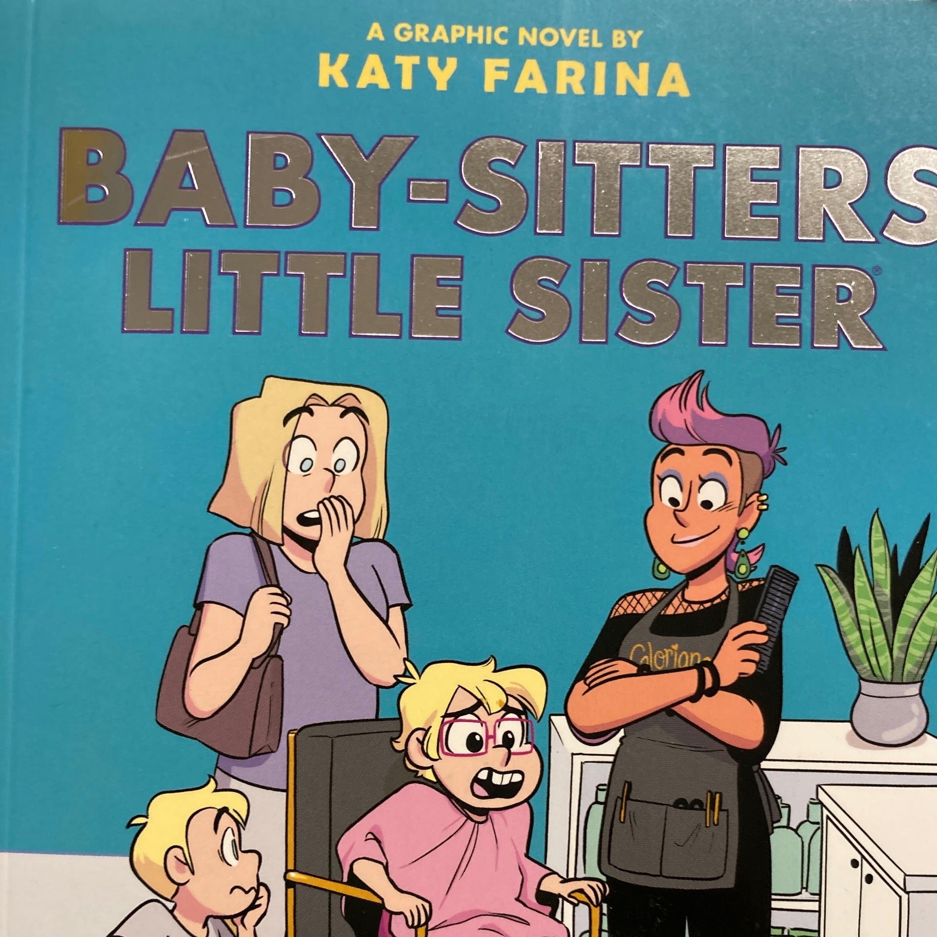 Karen's Haircut: A Graphic Novel (Baby-Sitters Little Sister #7